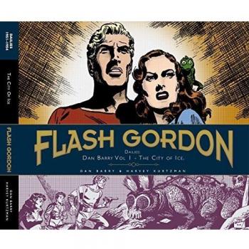 Flash Gordon Dailies: The City of Ice - Dan Barry Volume 1 (1951-1953)
