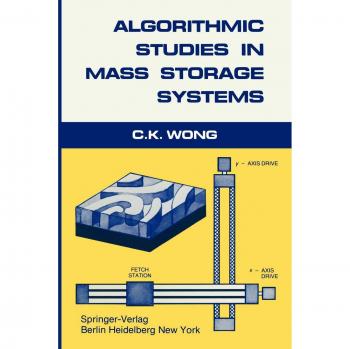Algorithmic Studies in Mass Storage Systems