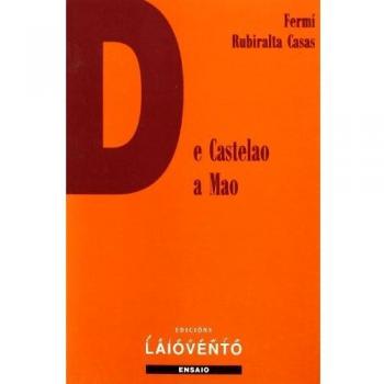De Castelao a Mao: O novo nacionalismo radical galego