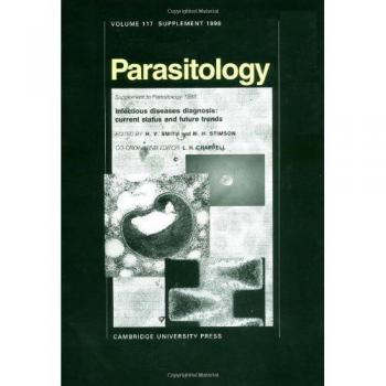 Diagnóstico de Enfermedades Infecciosas: Estado Actual y Tendencias Futuras (Parasitología, Volumen 117)