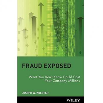 Fraud Exposed: Essential Insights for Corporate Protection (Hardback)