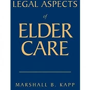 Legal Aspects of Elder Care