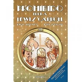 Prohibido leer a Lewis Carroll - Diego Arboleda