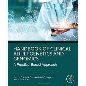 Handbook of Clinical Adult Genetics and Genomics: A Practice-Based Approach