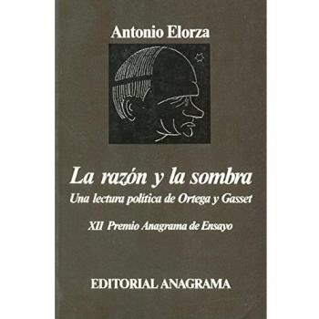 La razón y la sombra - Elorza
