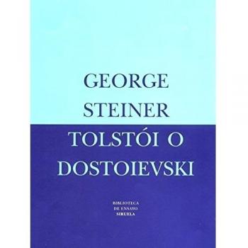 Tolstói o Dostoievski: 20 - Steiner