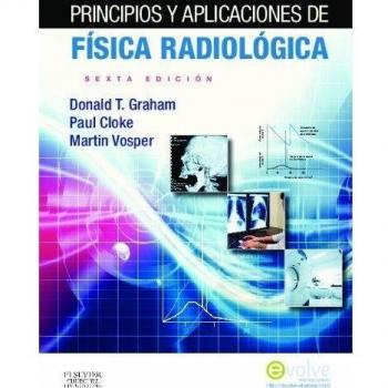 Principios y aplicaciones de física radiológica