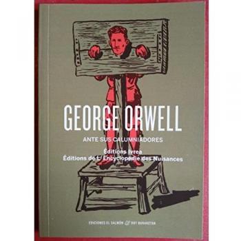 George Orwell ante sus calumniadores