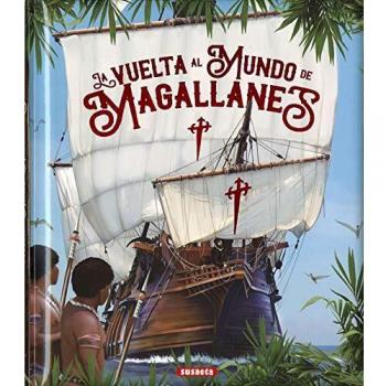 La Vuelta Al Mundo De Magallanes