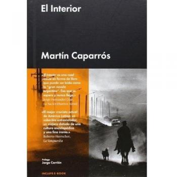 El Interior - Martín Caparrós