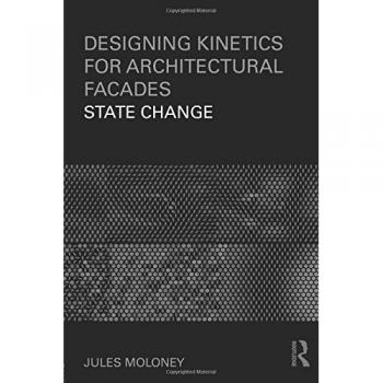 Architectural Facade Kinetics: A Comprehensive Guide (Paperback)