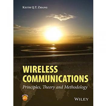 Wireless Communications: Principles, Theory and Methodology