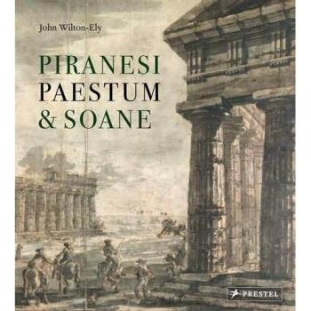 Piranesi, Paestum and Soane /Anglais