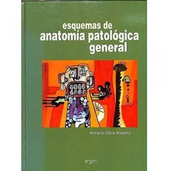 Esquemas de anatom­a patológica general o epitome de anatom­a mórbida