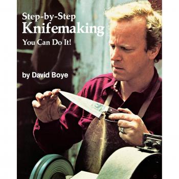 Step-By-Step Knifemaking: You Can Do It!