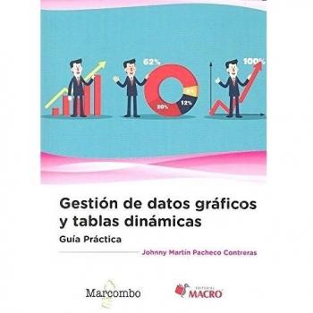 Guía práctica. Gestión de datos gráficos y tablas dinámicas