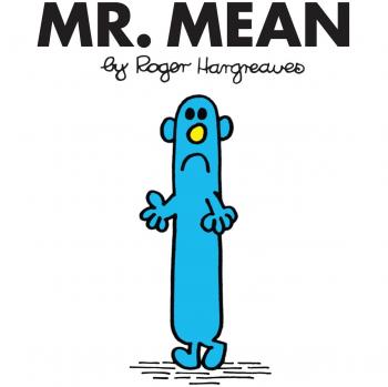 Mr. Mean - Libro Infantil Ilustrado Clásico de la Serie Mr. Men