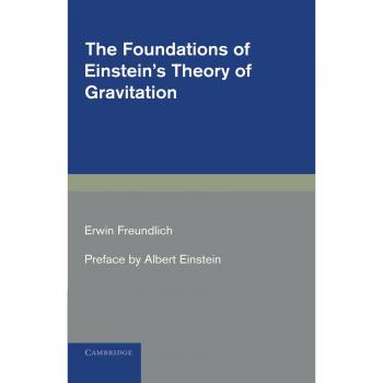 Fundamentos de la Teoría de la Gravitación de Einstein - Edición en Tapa Blanda