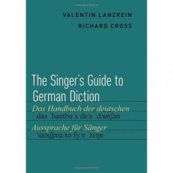 Singer's Guide to German Diction: A Comprehensive Resource for Vocalists