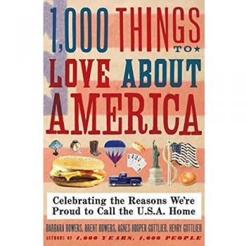 1,000 Reasons to Love America: A Celebration of U.S.A. Pride