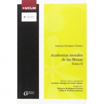 Academias morales de las Musas: Antonio Enriquez Gómez. Tomo II: 017