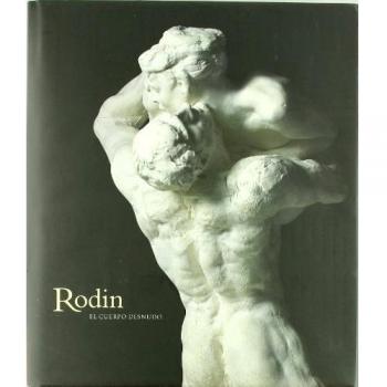 Rodin, El cuerpo desnudo