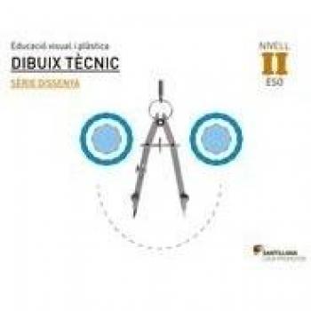 QUADERN DIBUIX TECNIC SERIE DISSENYA NIVELL II ESO - 9788490475317