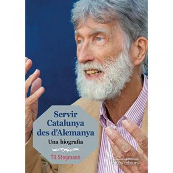 Servir Catalunya des d'Alemanya. Una biografia