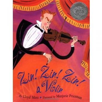 Zin! Zin! Zin! a Violin: A Musical Adventure for Young Readers