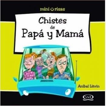 Chistes de papa y mama/ Jokes About Dad And Mom