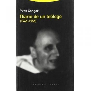 Diario De Un Teólogo. 1946-1956