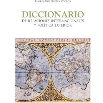 Diccionario de Relaciones Internacionales y Política Exterior