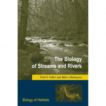 The Biology of Streams and Rivers