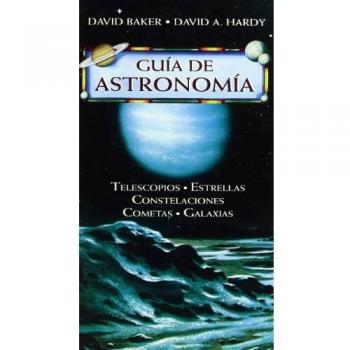 GUIA DE ASTRONOMIA: H.GUIDE TO ASTRONOMY