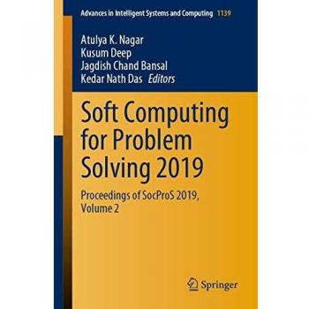 Soft Computing for Problem Solving 2019: Proceedings of SocProS 2019, Volume 2