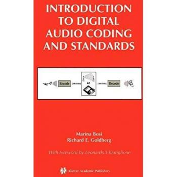 Introduction to Digital Audio Coding and Standards by Richard E. Goldberg (Springer Series in Engineering and Computer Science)
