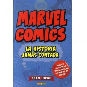 Marvel Cómics. La Historia Jamás Contada
