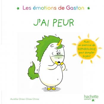 Gaston the Unicorn: I Am Afraid - Emotions Album with Sophrology Exercise to Conquer Fear