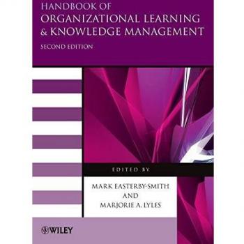 Organizational Learning and Knowledge Management Handbook, 2nd Edition