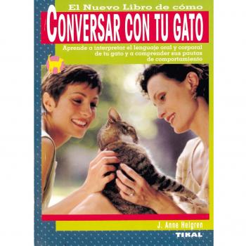 Conversar Con Tu Gato, Nuevo Libro De Como