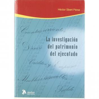 Investigacion del patrimonio del ejecutado, la.