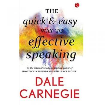 The Quick and Easy Way to Effective Speaking
