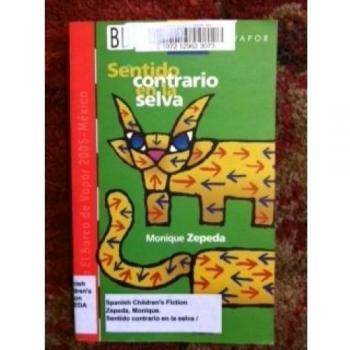 Sentido Contrario En La Selva / Opposite direction in the Jungle: 9