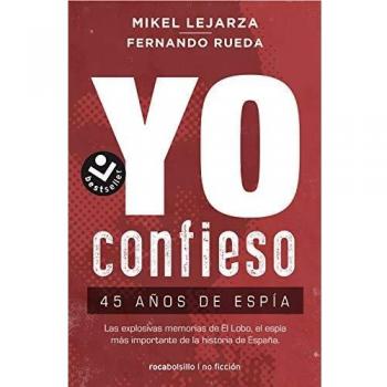 Yo confieso: 45 años de espía