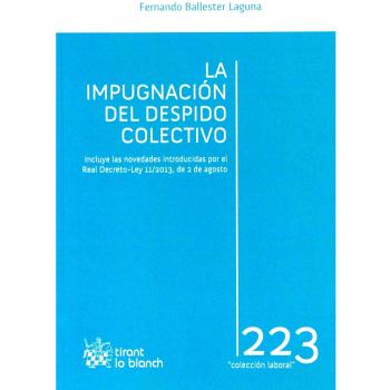 La impuganción del despido colectivo