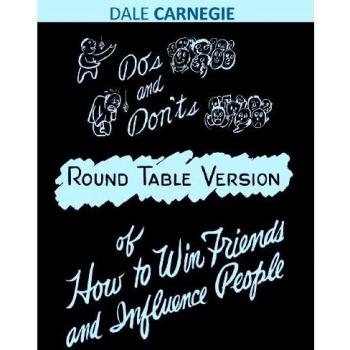 Do's and Don'ts of How to Win Friends and Influence People