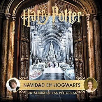 HARRY POTTER: NAVIDAD EN HOGWARTS. UN ALBUM DE LAS PELICULAS: 1
