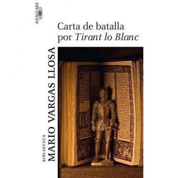 Carta de batalla por Tirant lo Blanc - VARGAS LLOSA, MARIO
