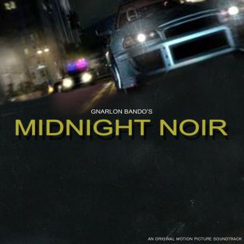 Gnarlon Bando's Midnight Noir