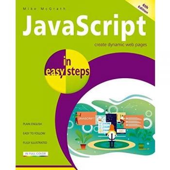 JavaScript in easy steps, 6th edition